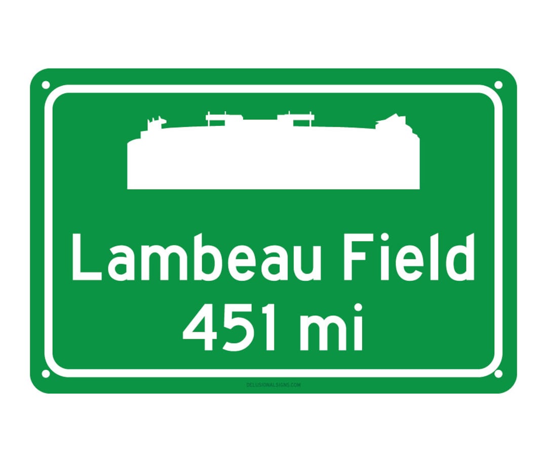 Green Bay Packers Lambeau Field Miles to Stadium Highway Road Sign