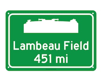 Green Bay Packers - Lambeau Field - Miles to Stadium Highway Road Sign - Customize the Distance
