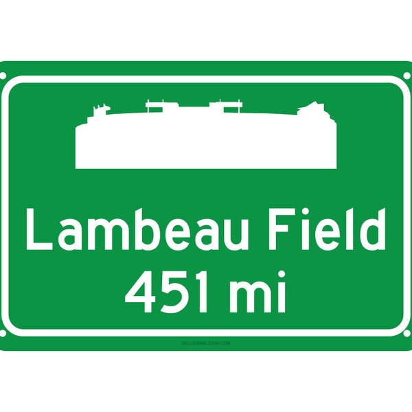 Green Bay Packers - Lambeau Field - Miles to Stadium Highway Road Sign - Customize the Distance
