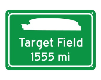 Minnesota Twins - Target Field - Miles to Stadium Highway Road Sign - Customize the Distance