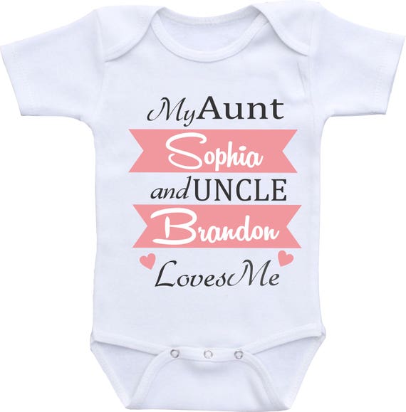 my aunt and uncle love me onesie