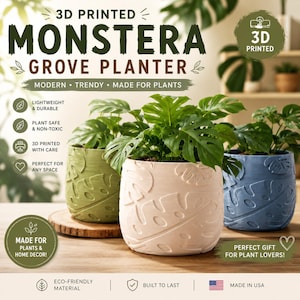 May include: Three 3D printed planters in olive green, light pink, and slate blue, each featuring a textured monstera leaf pattern. The planters are displayed with green monstera plants inside. Text on the image includes 3D PRINTED MONSTERA GROVE PLANTER.