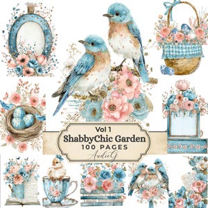 May include: A digital collage with bluebirds, floral arrangements, and Easter motifs. The design includes an oval frame, a basket with eggs, and a teacup with a chick. The text reads "Shabby Chic Garden Vol 1 100 Pages". The colour palette is pastel.