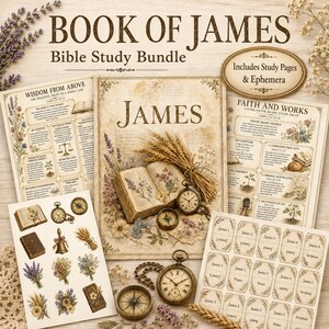 May include: A Book of James Bible study bundle featuring printed pages with vintage-style illustrations of an open book, wheat, lavender, and pocket watches. The set includes study guides, ephemera sheets, and labels with text like Wisdom From Above.