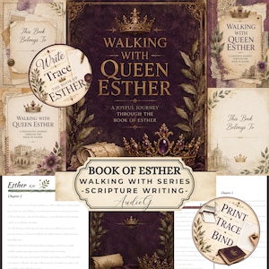 May include: A collection of book pages and covers titled Walking with Queen Esther, featuring deep purple backgrounds, gold text, and crown illustrations. Includes scripture writing sheets, a Book of Esther title, and circular labels with text.