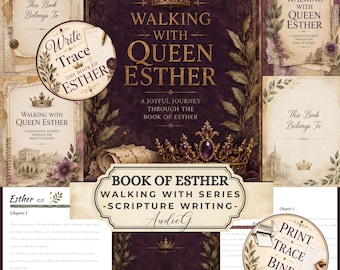 Walking with Queen Esther Printable SCRIPTURE TRACING and Writing | Complete Book of Esther | KJV Scripture Writing | Bible Study Printable