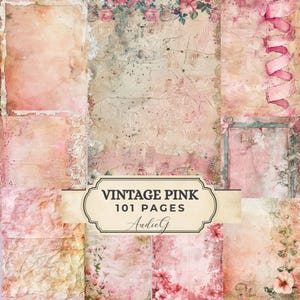 Peut inclure: Un collage de fonds de papier rose vintage avec des accents floraux et de dentelle. L'image comprend une étiquette indiquant "VINTAGE PINK 101 PAGES AudieG". Les papiers ont un aspect vieilli et usé, avec des textures et des nuances de rose variées.