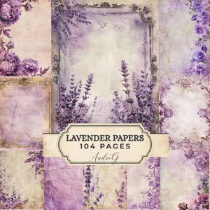 Peut inclure: Ensemble de papiers numériques sur le thème de la lavande vintage. Les papiers présentent des motifs floraux et botaniques dans des tons violets, avec des cadres décoratifs et des brins de lavande. Le texte de l'image indique "Lavender Papers 104 Pages".