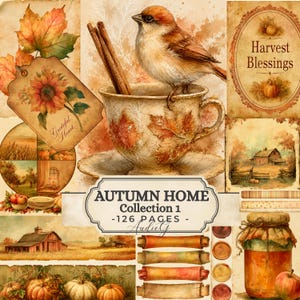 May include: A digital collage featuring autumn themes with a bird perched on a teacup, cinnamon sticks, pumpkins, a barn, and a sunflower tag. Text includes Harvest Blessings, Grateful Heart, and Autumn Home Collection 1 - 126 Pages.