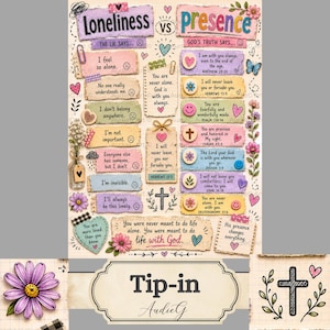 May include: A decorative art print with the words "Loneliness" versus "Presence." The print features handwritten text, floral accents, and Bible verses. The colour palette includes pink, purple, and green.