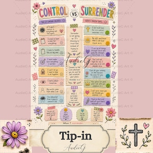 May include: A vertical chart titled Control vs Surrender on grid paper. It features two columns of colorful paper scraps with text, icons, and Bible verses. The left side lists control-based thoughts, while the right side offers faith-based truths.
