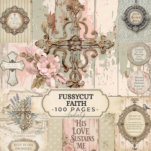 Puede incluir: Un collage de temática religiosa con una estética vintage. Incluye cruces ornamentadas, elementos florales y citas inspiradoras. La paleta de colores presenta rosas suaves, verdes y cremas, con detalles dorados. El texto "Fussycut Faith - 100 Pages" es visible.