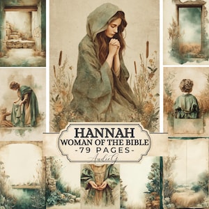 Peut inclure: Ensemble d'illustrations à l'aquarelle d'esthétique vintage. L'image centrale représente une femme en robe à capuche, les mains jointes en prière. Les images environnantes représentent des scènes de nature et des personnages bibliques. Le texte indique "HANNAH WOMAN OF THE BIBLE -79 PAGES-".