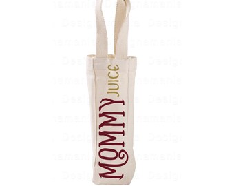 Wine, liquor bottle tote bag, single or double bottle, Mommy Juice or Liquid Courage - also can customize w name or saying