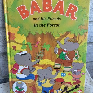 Vintage 90s Babar  Book , Babar and His Friends in the Forest, vintage storybook