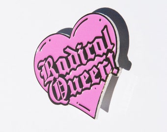 Radical Queer Heart Pin