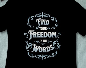 Writer Shirt, Write Edit Shirt, Writer Day Shirt, Author Shirt, Find Your Freedom in the Words, Funny Writer Shirt, Novelist Shirt