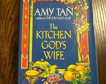 The Kitchen God’s Wife by Amy Tan—1991 First Edition