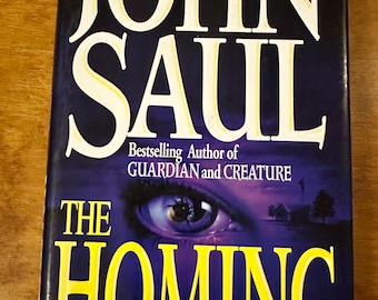 The Homing by John Saul 1994 First Edition Hardcover