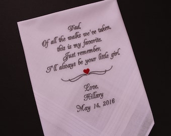 Father of the Bride Gift Personalized, Embroidered Wedding handkerchief for Dad, Custom Embroidery, Of all the walks we've taken