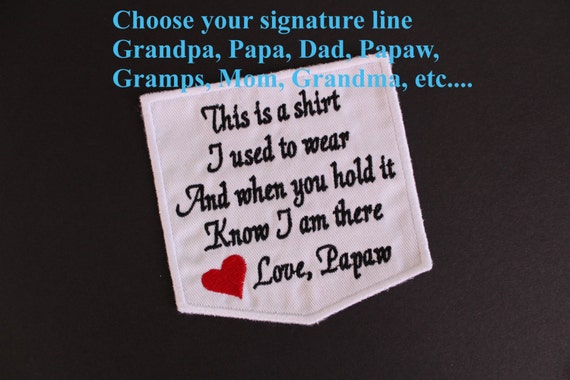shirt I used to wear Love Grandpa Dad MEMORY Pillow Patch Love Dad or Grandpa