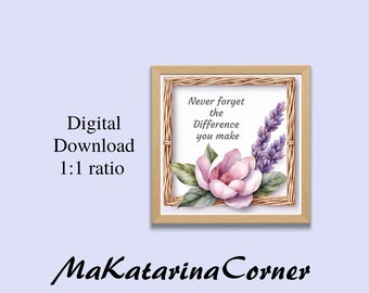 Never Forget The Difference You Make, Appreciation Print, Inspirational Quotes, Teacher Retirement