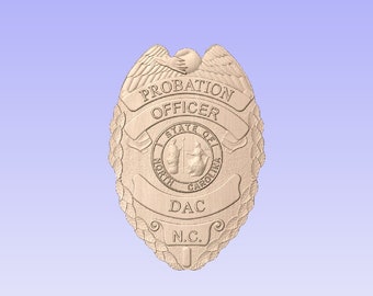 North Carolina Probation Officer approx 13" (Your Choice of Wood) (Please specify Rank)