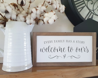 READY MADE - Ships in 1-3 days - Every family has a story welcome to ours - Framed Wood Sign 18 x 34 x 4cm