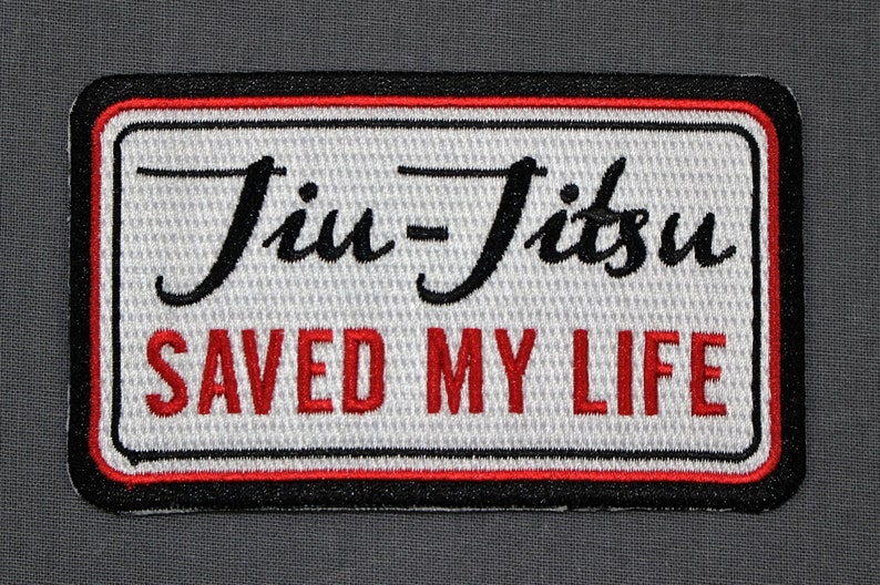 Jiu Jitsu BJJ Gi Patch Jiujitsu SAVED My Life Jiu Jitsu Gift Ironon