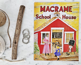 MACRAME SCHOOL HOUSE || How-To Instruction Guide || Vintage 1980
