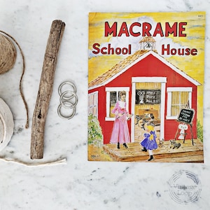 MACRAME SCHOOL HOUSE || How-To Instruction Guide || Vintage 1980