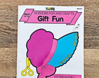 Scissors Fun and Crafts Booklet || By Marilynn G Barr || "GIFT FUN" || Patterns for Cut and Paste Projects Ages 3-6