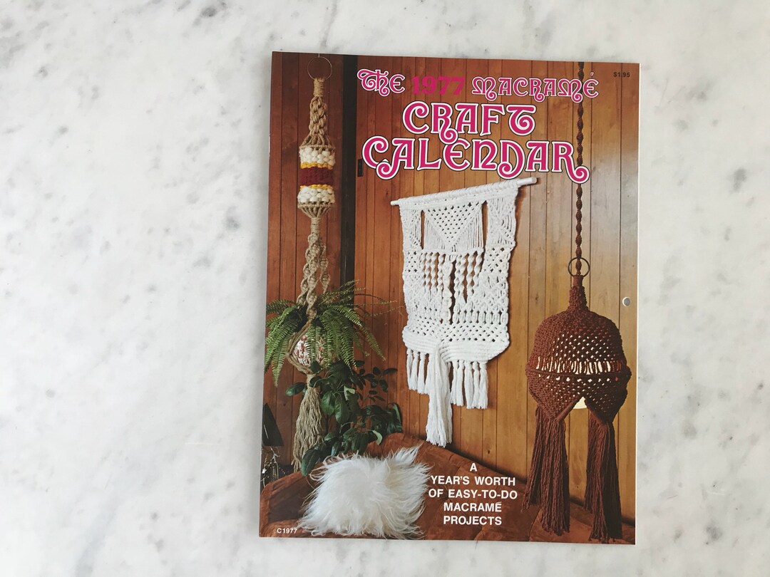 MACRAME How-to Instruction Guide // the 1977 Macrame Craft Calendar ...