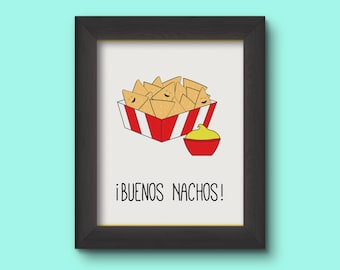 Buenos Nachos! [ALL Ages Print] DIGITAL DOWNLOAD
