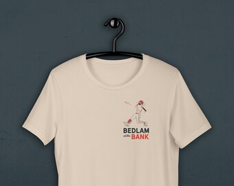 Bedlam at the Bank Unisex t-shirt