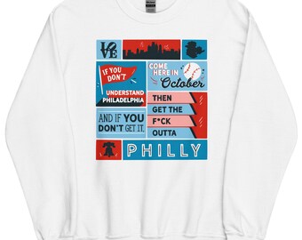 Get The F*ck Outta Philly Unisex Sweatshirt