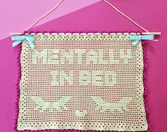 Mentally in Bed Filet Crochet Pattern | Wall Hanging | PDF | Digital Download