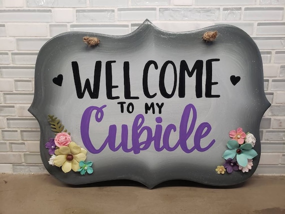 Cubicle Sized Welcome to My Cubicle Sign W/paper Flowers or | Etsy