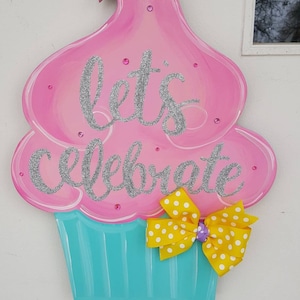 Birthday Cupcake 3D door hang in any colors you want