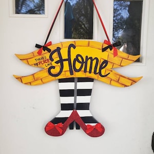 There&#39;s No Place like Home door hang, Wizard of Oz Inspired