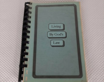 1962 Vintage Spiral Book: Living By Gods Law Series