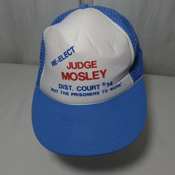 Vintage Judge Mosley Put Prisoners To Work Blue Trucker Mesh Hat Cap Snapback