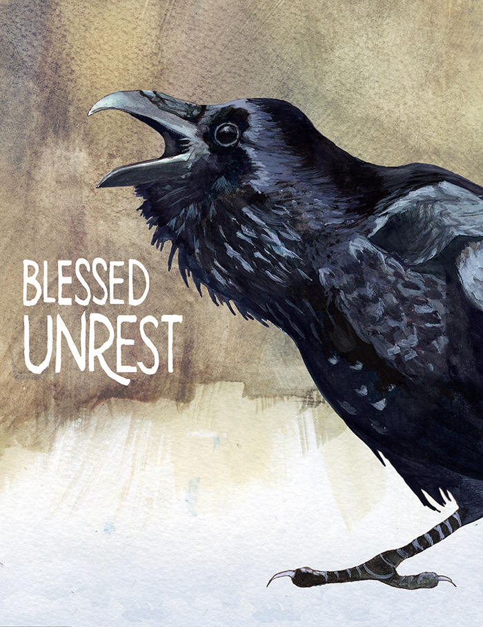 Blessed Unrest Print