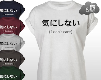 Japanese I Don't Care T-Shirt Tee Top Japan Writing Tshirt Shirt Unisex Mens Womens Oriental
