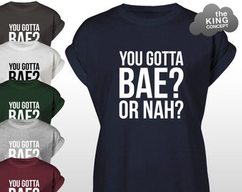 You Gotta Bae or Nah? T-Shirt Top Magcon Vine Nash Grier Got A Bae Tee Tumbler Fangirl