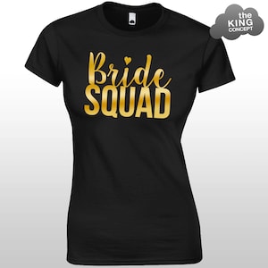 Bride Squad T-Shirt Hen Night Team Tees Black Gold Vinyl Tee Women&#39;s Party Top Ladies Goals