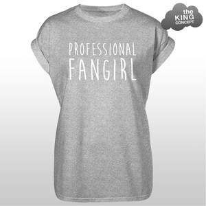 Professional Fangirl T-Shirt Tee Music Band Top Tumblr Fan Girl Follower Boy Band Grey Marl