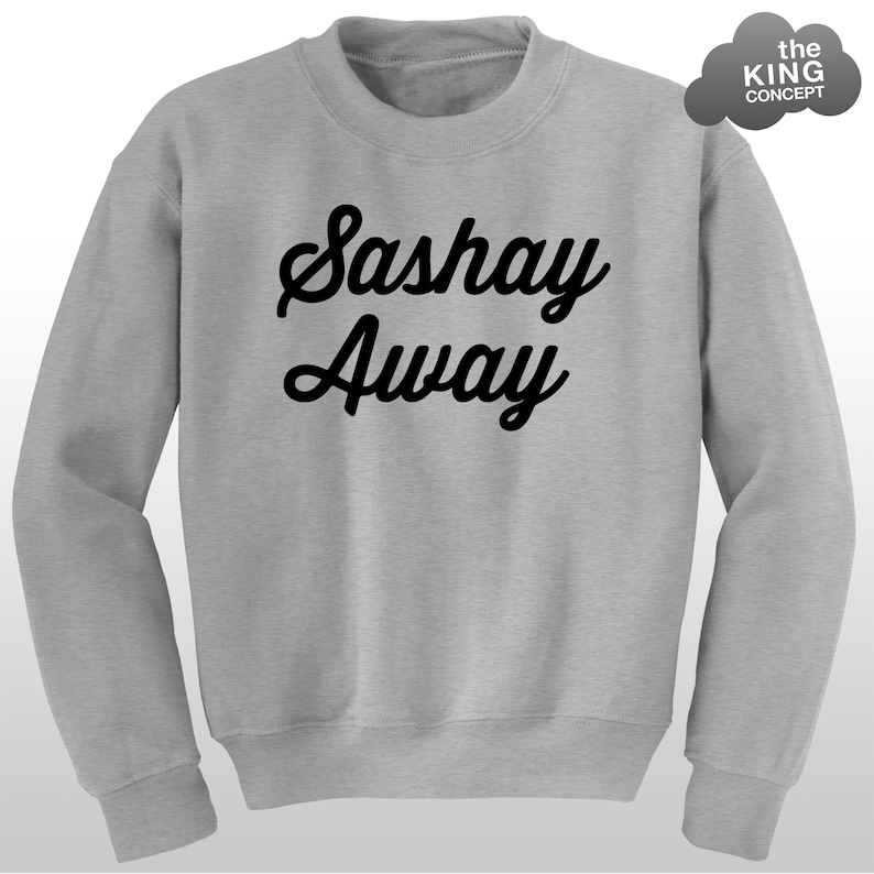 Sashay Away Sweatshirt Rupaul Slogan Unisex shirt Gay Drag Etsy