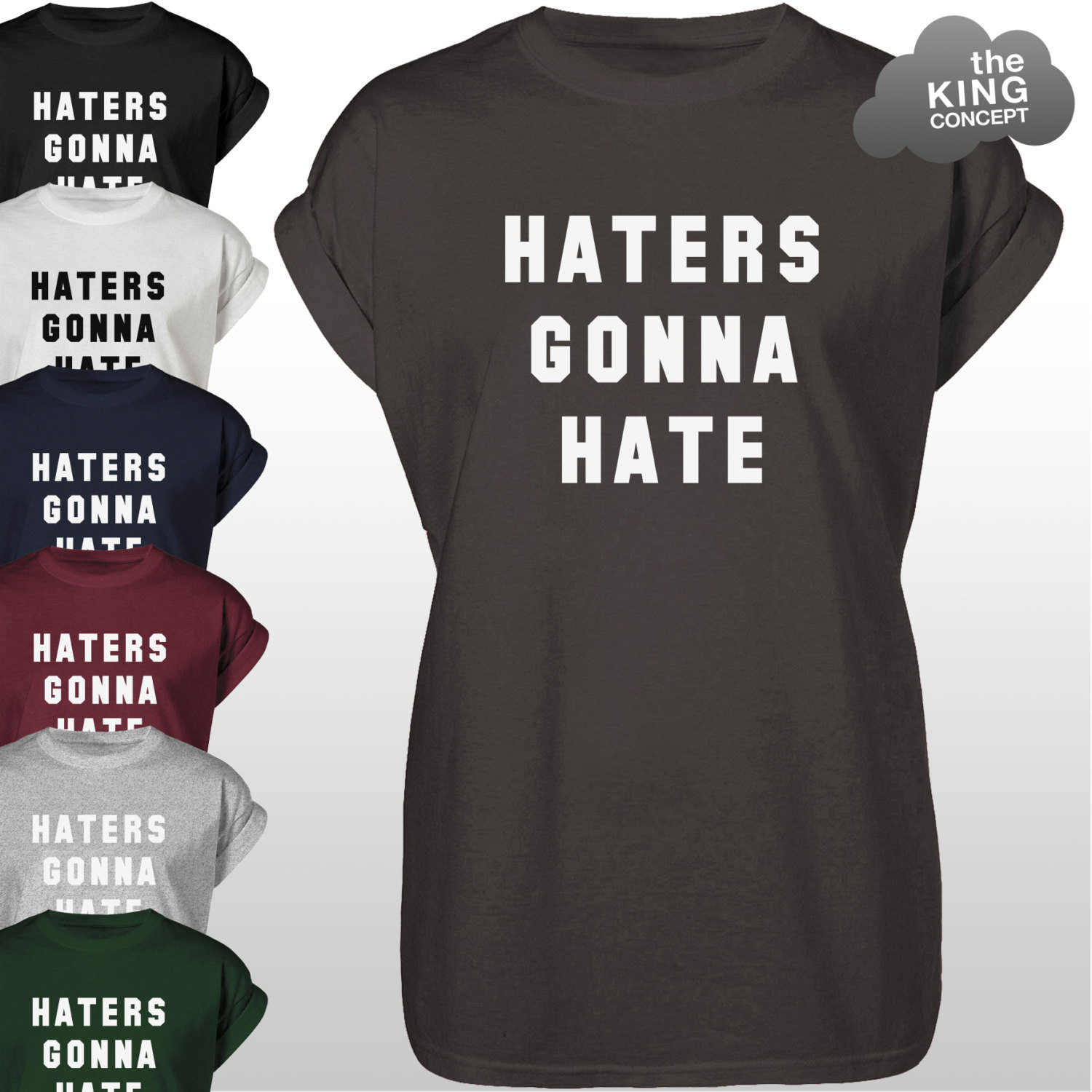 Haters Gonna Hate T-shirt Top Hater's Gone Unisex Adults 