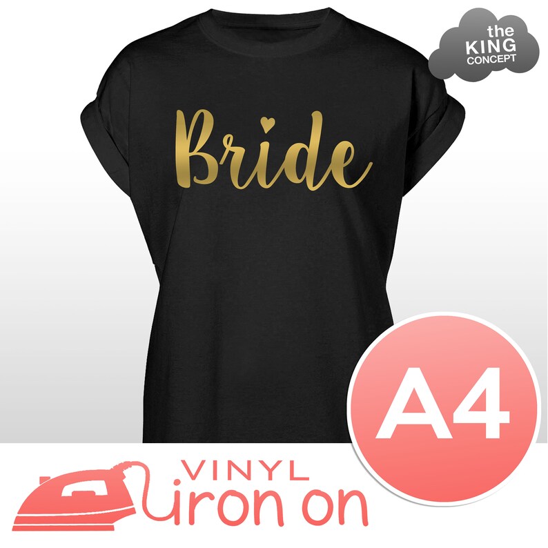 May include: A black t-shirt with the word "Bride" in gold glitter iron-on vinyl. The shirt is a women's size and is shown on a white background. The iron-on vinyl is available in A4 size.